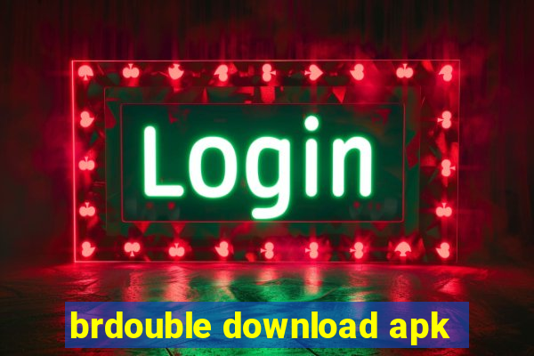 brdouble download apk